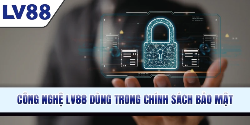 cong-nghe-trang-cuoc-dung-trong-chinh-sach-bao-mat